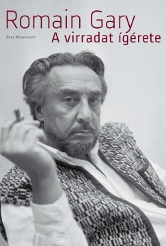 Romain Gary - A virradat grete