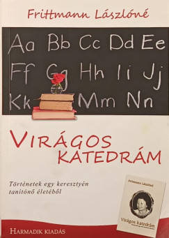 Frittmann Lászlóné - Virágos katedrám