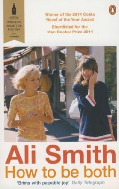 Ali Smith - How to be Both