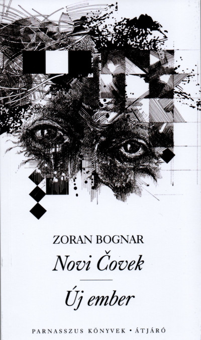 Zoran Bognar - Novi Covek - Új ember