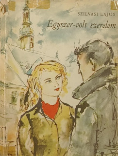 Szilv�si Lajos - Egyszer-volt szerelem