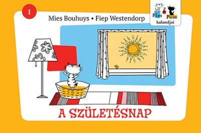 Mies Bouhuys - Fiep Westendorp - Pim és Pom kalandjai - A születésnap