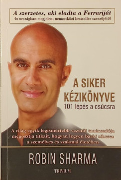 Robin Sharma - A siker kziknyve
