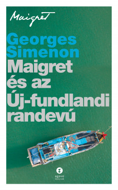 Georges Simenon - Maigret s az j-fundlandi randev