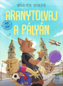 Nyulsz Pter - Aranytolvaj a plyn