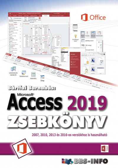 Bártfai Barnabás - Access 2019 zsebkönyv