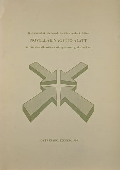 Luigi Contandini - Stefano De Bartolo - Madar�sz Kl�ra - Novell�k nagy�t� alatt