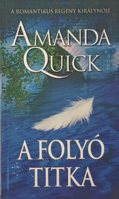 Amanda Quick - A foly� titka