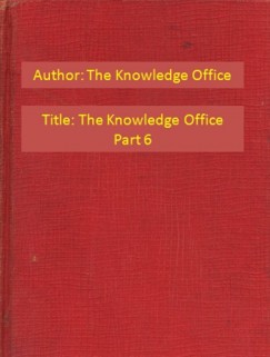 The Knowledge Office - The Knowledge Office Part 6