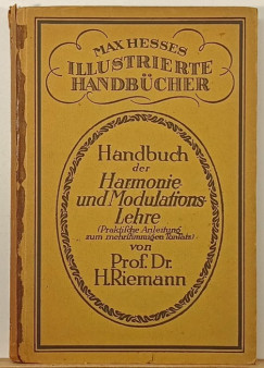 Hugo Riemann - Handbuch der Harmonie- und Modulations-Lehre