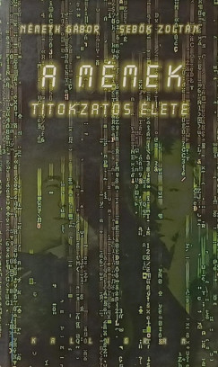 Németh Gábor - Sebők Zoltán - A mémek titokzatos élete