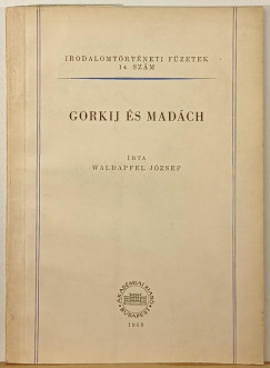Waldapfel Jzsef - Gorkij s Madch