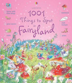 Gillian Doherty - 1001 Things to Spot in Fairyland