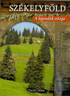 Pataki János - Székelyföld