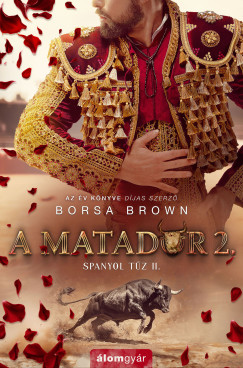 Borsa Brown - A matador 2. - Spanyol tz 2.