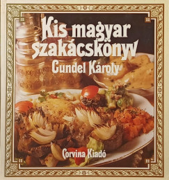 Gundel Kroly - Kis magyar szakcsknyv
