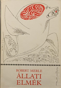 Robert Merle - Állati emlék