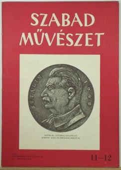 Kazinczy Jnos   (Szerk.) - Szabad Mvszet III. vf. 11-12. szm