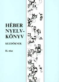 Arieh Lifschitz - Sara Yakubovski - Hber nyelvknyv kezdknek II. rsz