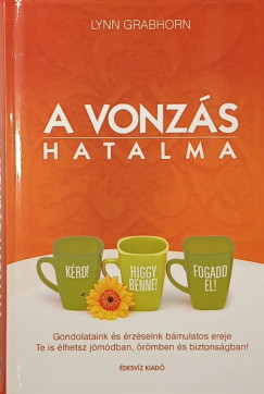 Grabhorn Lynn - A vonzás hatalma