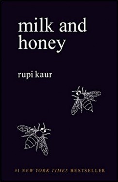Rupi Kaur - Milk and Honey