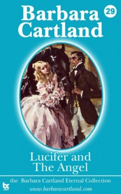 Barbara Cartland - Lucifer and the Angel