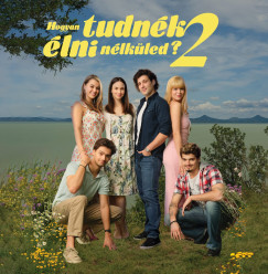 Hogyan tudn�k �lni n�lk�led 2. (Eredeti Filmzene) - LP