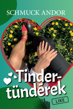 Schmuck Andor - Tinder-tndrek