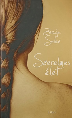 Zeruja Salev - Szerelmes élet