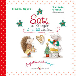 Simona Epure - Süti, a kisegér és a tél varázsa