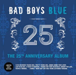 Bad Boys Blue - The 25th Anniversary Album - LP