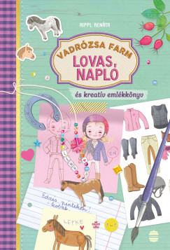 Rippl Renáta - Lovas napló és kreatív emlékkönyv