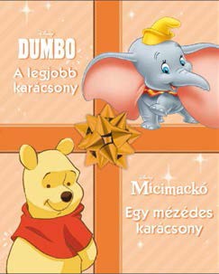 Disney - Dumb - A legjobb karcsony / Micimack - Egy mzdes karcsony