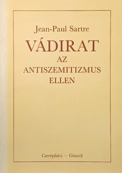 Jean-Paul Sartre - V�dirat az antiszemitizmus ellen