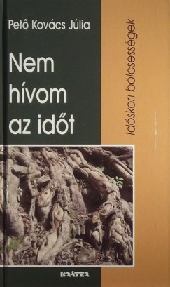 Pet Kovcs Jlia - Nem hvom az idt