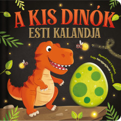 Lámpás mesék - A kis dinók esti kalandja