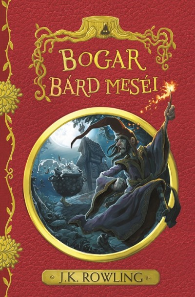 J. K. Rowling - Bogar bárd meséi