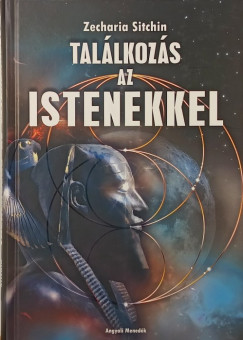 Zecharia Sitchin - Találkozás az istenekkel
