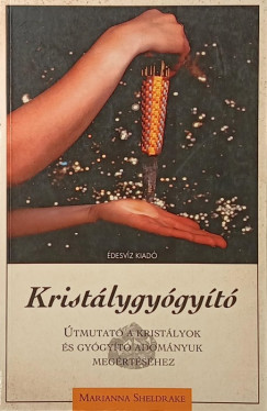 Marianna Sheldrake - Krist�lygy�gy�t�