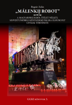 Bognár Zalán - Málenkij robot