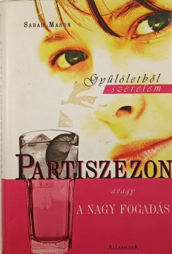Sarah Mason - Partiszezon