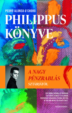 Pedro Alonso O'Choro - Philippus könyve