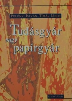 Polnyi Istvn - Tmr Jnos - Tudsgyr vagy paprgyr