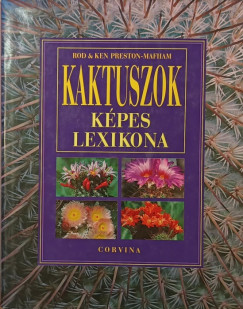 Rod Preston-Mafham - Kaktuszok k�pes lexikona
