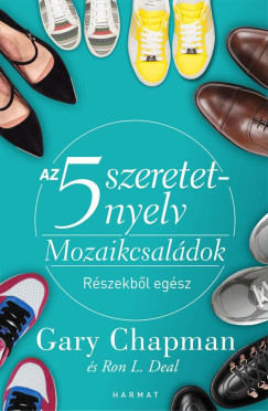 Az 5 szeretetnyelv a mozaikcsaládokban