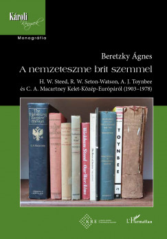 Beretzky gnes - A nemzeteszme brit szemmel
