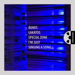 Ágnes Lakatos Special Zone - I'm just singing a song - CD