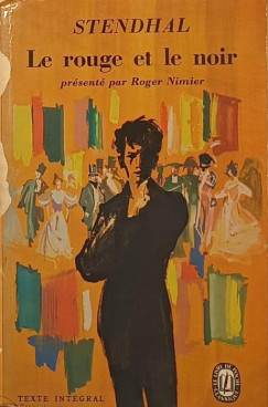 Stendhal , - Le rouge et le noir