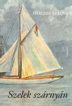 Herczeg Ferenc - Szelek szrnyn