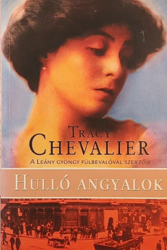 Tracy Chevalier - Hull� angyalok
